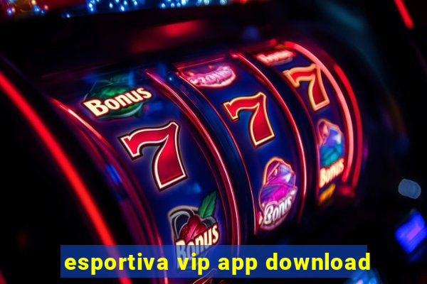 esportiva vip app download